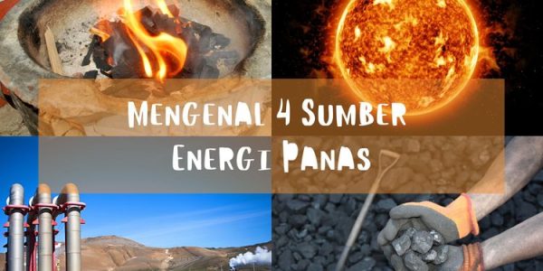 Mengenal Energi Panas dan Contohnya